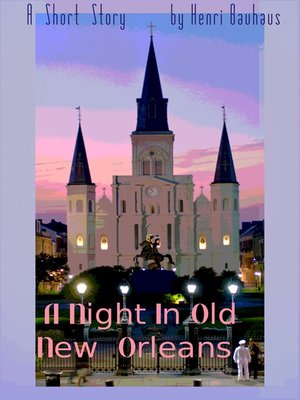 cover image of A Night In Old New Orleans
